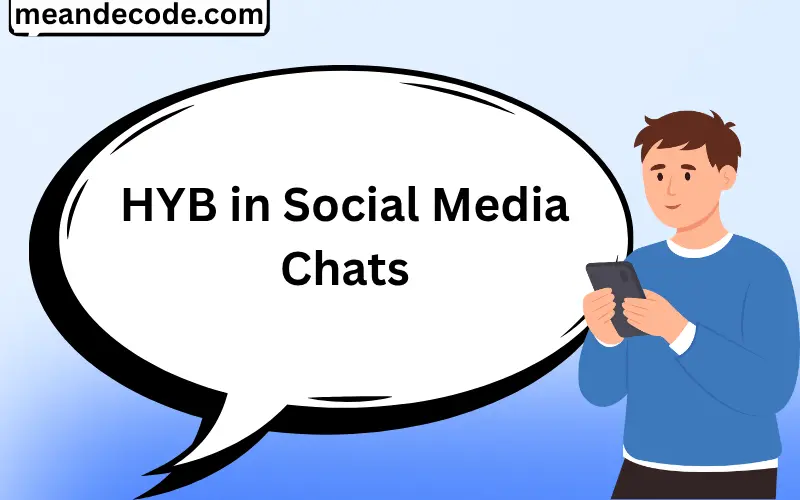 HYB in Social Media Chats