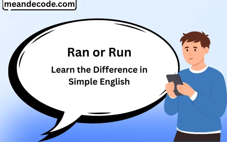 Ran or Run