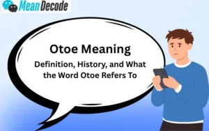 Otoe Meaning