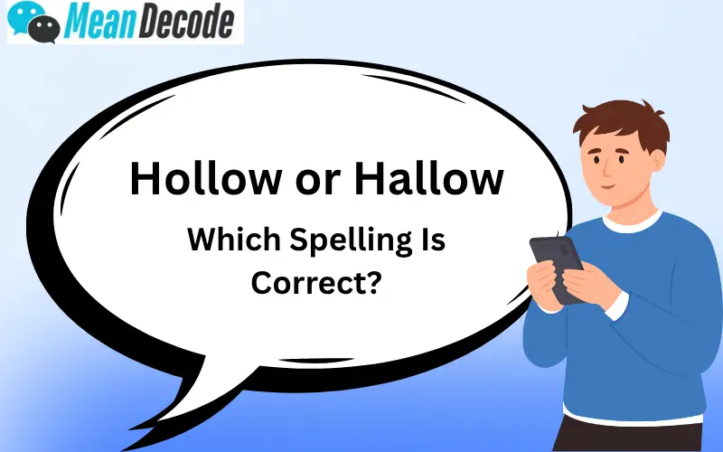 Hollow or Hallow